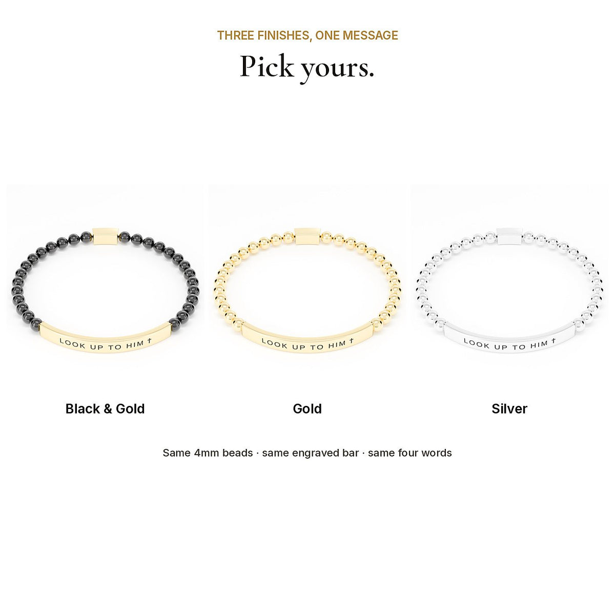 LOOK UP TO HIM bracelet in three finishes: Black & Gold, Gold, Silver